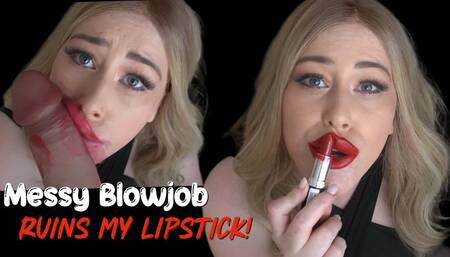 Messy Lipstick Blowjob RUINS MY MAKEUP