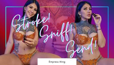 Stroke. Sniff. Send!