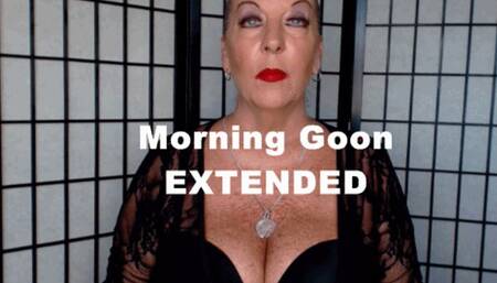 Gooning Morning Goon EXTENDED Version Goddess Natasha (WMV)