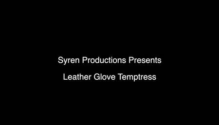 Leather Glove Temptress (720p)