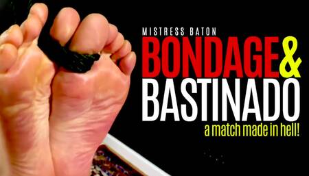 Bondage & Bastinado, a Match Made in Hell