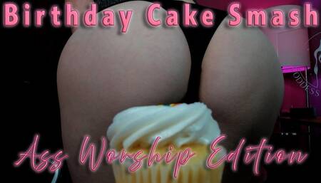 Birthday Cake Smash - Ass Worship Edition