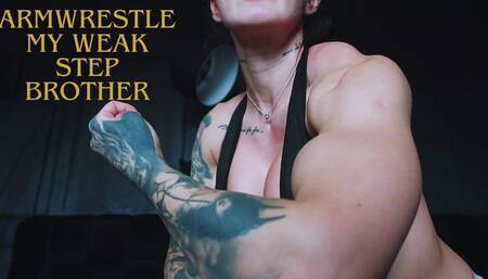 DOMINATING MY WEAK STEP-BROTHER