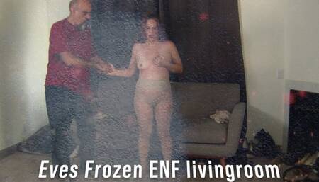 Evangeline gets frozen solid in Livingroom