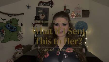 What If I Sent This to Her? Whispered Exposure Fantasy