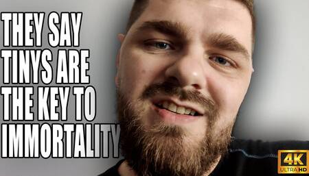 KingMarti: They Say Tinys Are The Key To Immortality - 4k UHD 2160p