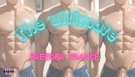 MP4 VERSION CUMDUMP FOR THE ULTIMATE BREEDER TRANCE