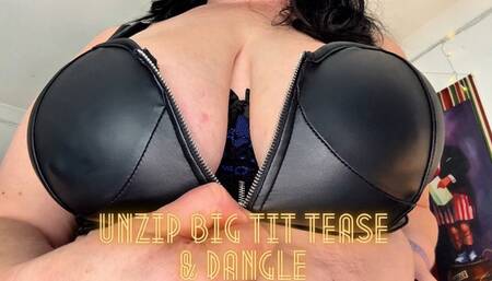 Unzip Big Tit Tease & Dangle 4K