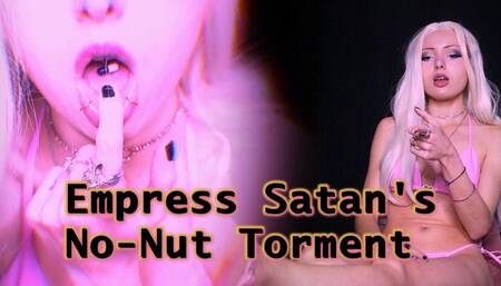 Empress Satan's No-Nut Torment - Slave Training, Tease and Denial 720p mp4