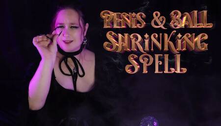 Penis & Ball Shrinking Spell ~ SPH JOI Witch Femdom Ritual featuring Serena Lust [CUSTOM]
