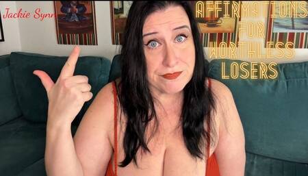Affirmations for Worthless Losers 720p