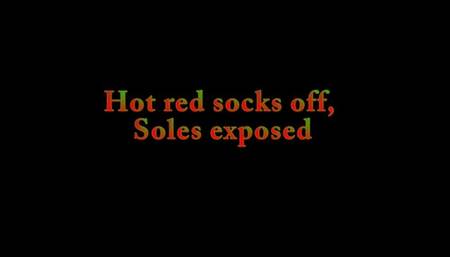 Hot red socks off, Soles exposed-MOV