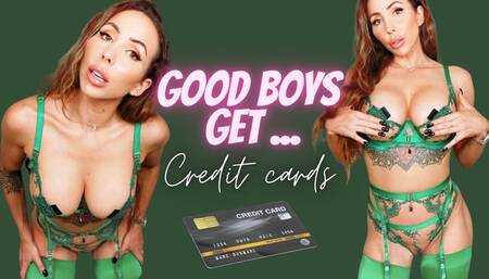 Good boys get credit cards