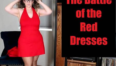 The Battle of the Red Dresses