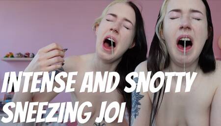 Intense and Snotty Sneezing JOI