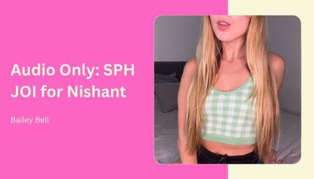 Audio Only SPH JOI for Nishant