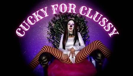 Cucky For Clussy