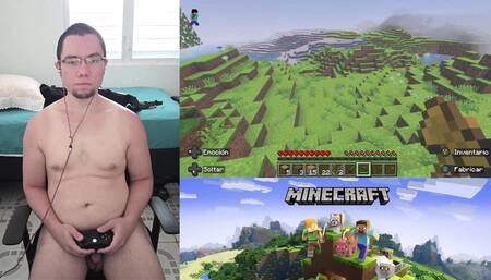 A HORNY, NAKED MAN PLAYS MINECRAFT #1