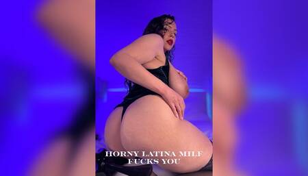 Latina Milf Fucks You: Cum In Me Raw