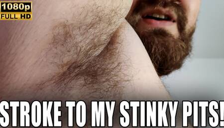 KingMarti: Stroke To My Stinky Pits - Full HD 1080p - Full HD 1080p