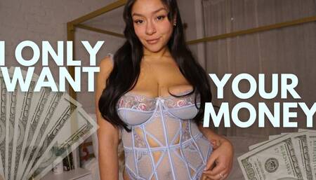 I Only Want Your Money: Hardcore Financial Domination Humiliation