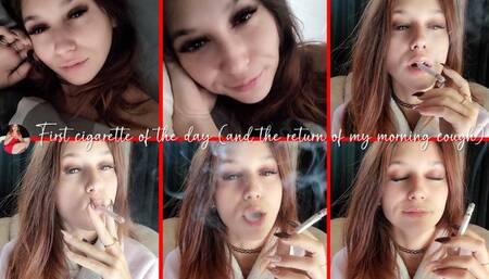First Cigarette of the Day (and My Morning Cough Is Back)